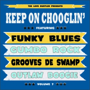 Keep On Chooglin' - Vol. 7/Two Trains CD